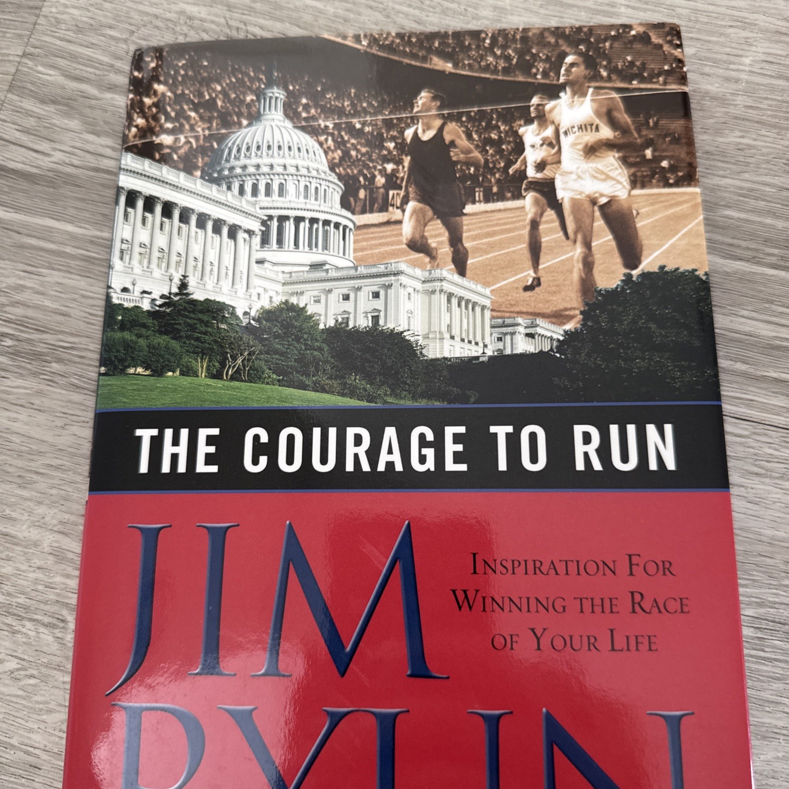 The Courage to Run by Jim Ryun (2006, Hardcover) 1st Edition/1st Printing/Signed