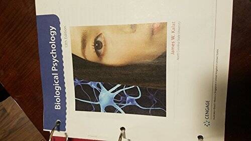 Biological psychology 13th edition – Loose Leaf By James W. Kalat – VERY GOOD