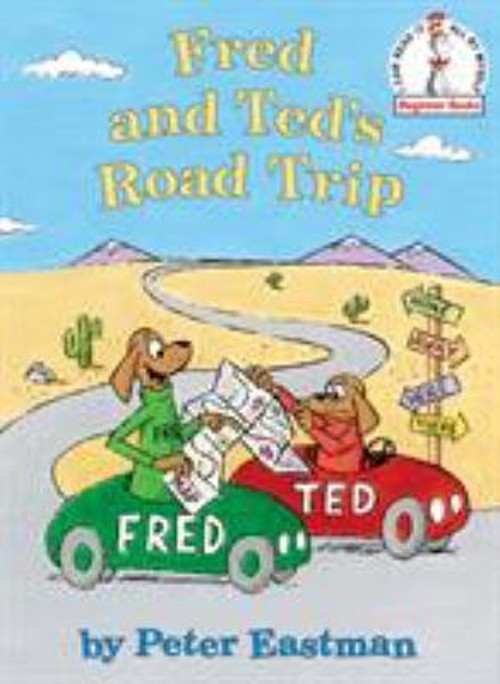 Fred and Ted’s Road Trip Hardcover Peter Eastman