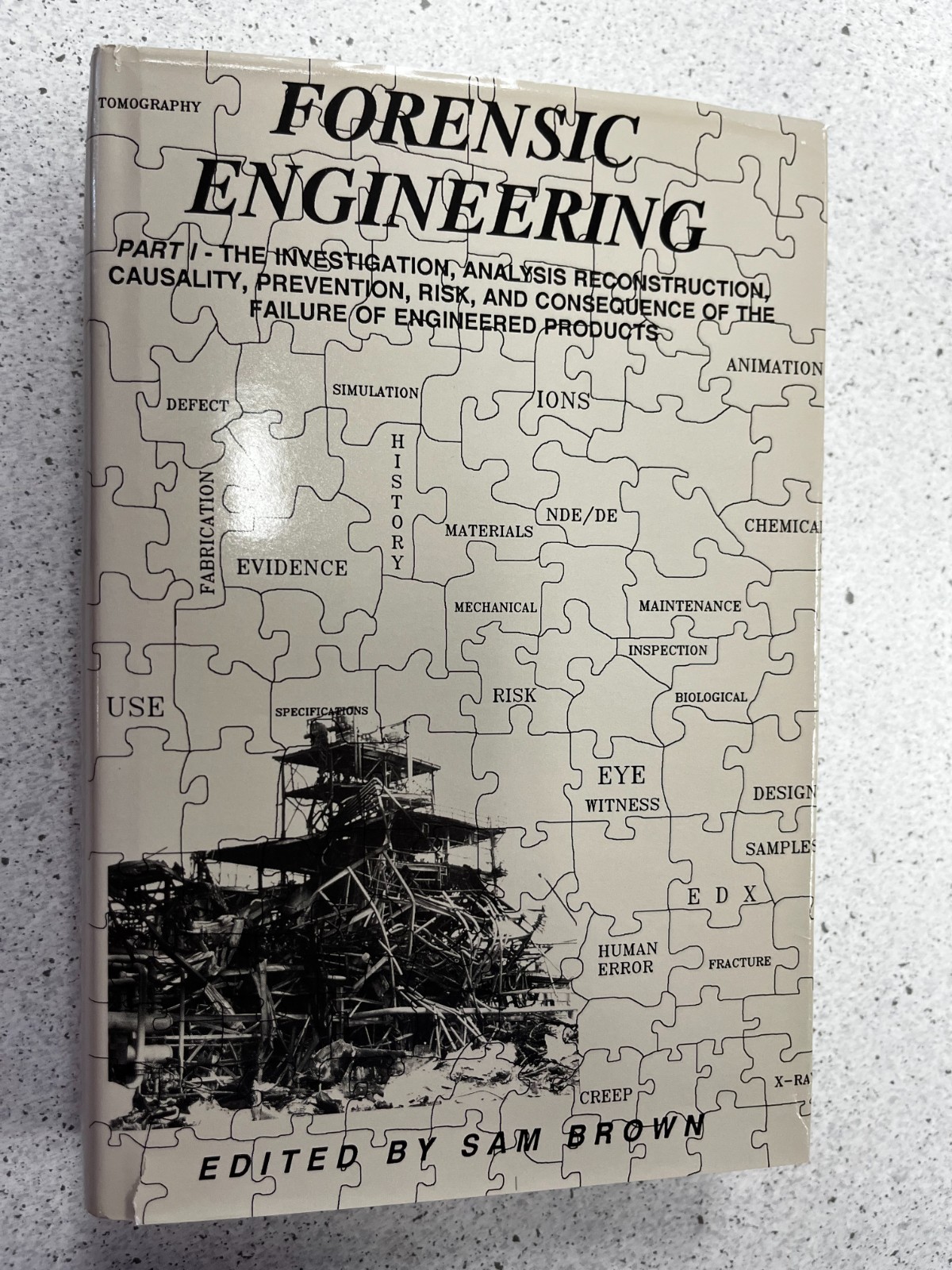 FORENSIC ENGINEERING INTRODUCTION TO Investigation Sam Brown Hardcover Book 1995