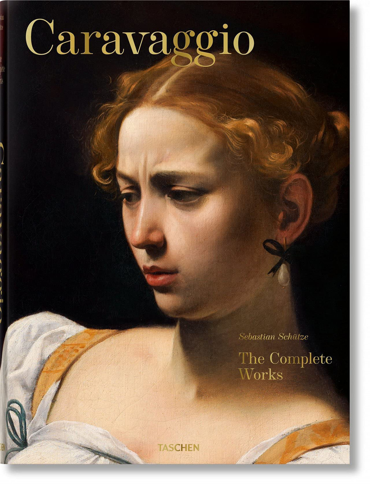 Caravaggio. The Complete Works Hardcover – August 19, 2015