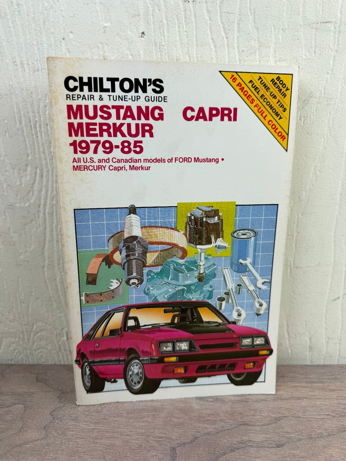 Chilton’s Repair Manual Mustang Merkur Capri 1979-85 Service Guide Book