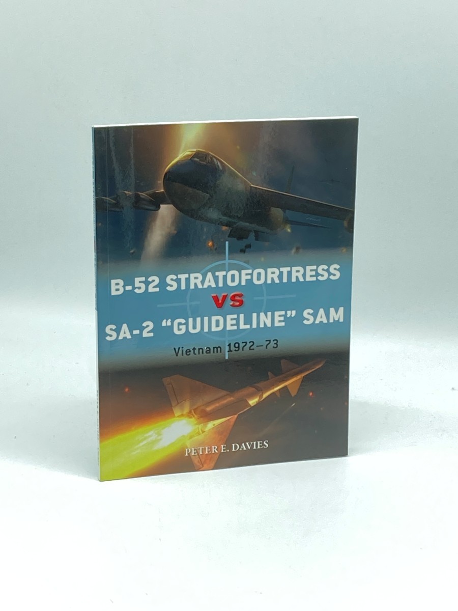 B-52 Stratofortress Vs SA-2 „Guideline“ SAM (First Printing) Vietnam 1972–73
