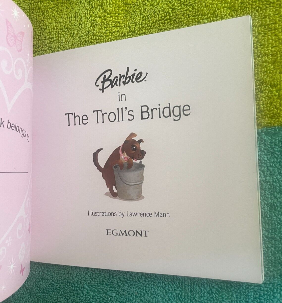 MY BARBIE STORY LIBRARY- THE TROLL’S BRIDGE. 15 BY 14CM. 9781405244336