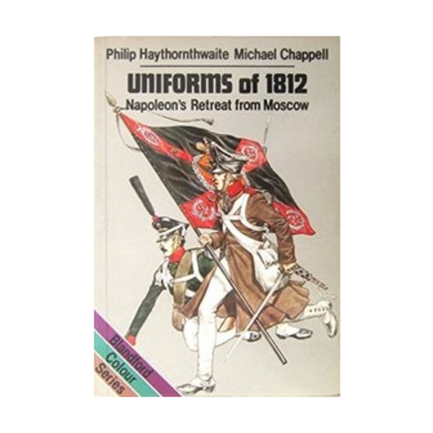 Blandford Historical B Uniforms of 1812 – Napoleon’s Retreat from Moscow ( VG