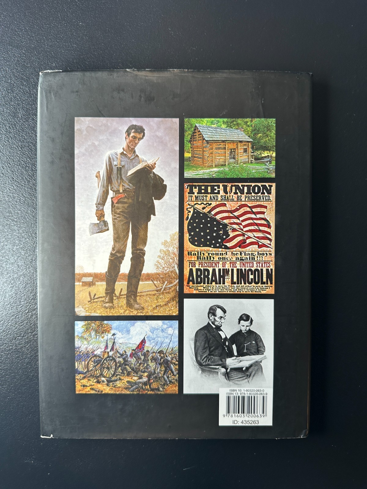 Abraham Lincoln – His Life and Times – An Illustrated History – 138 Pages – 2009