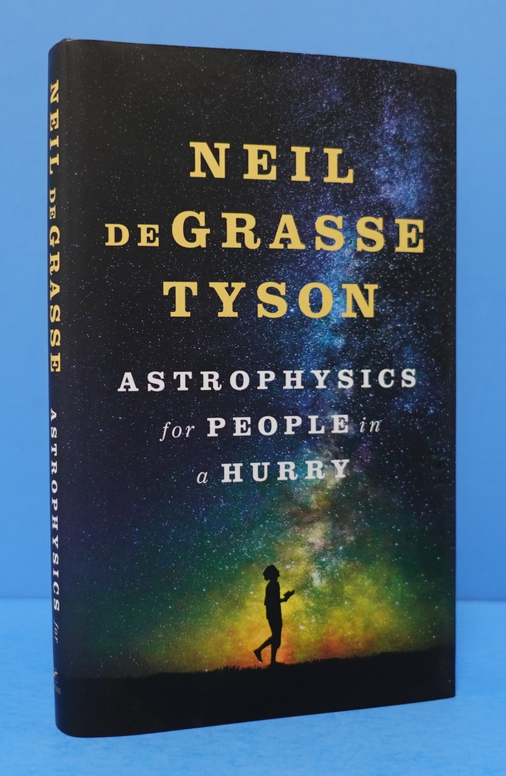ASTROPHYSICS FOR PEOPLE IN A HURRY BY NEIL DEGRASSE TYSON,LIMITED EDITION,SIGNED