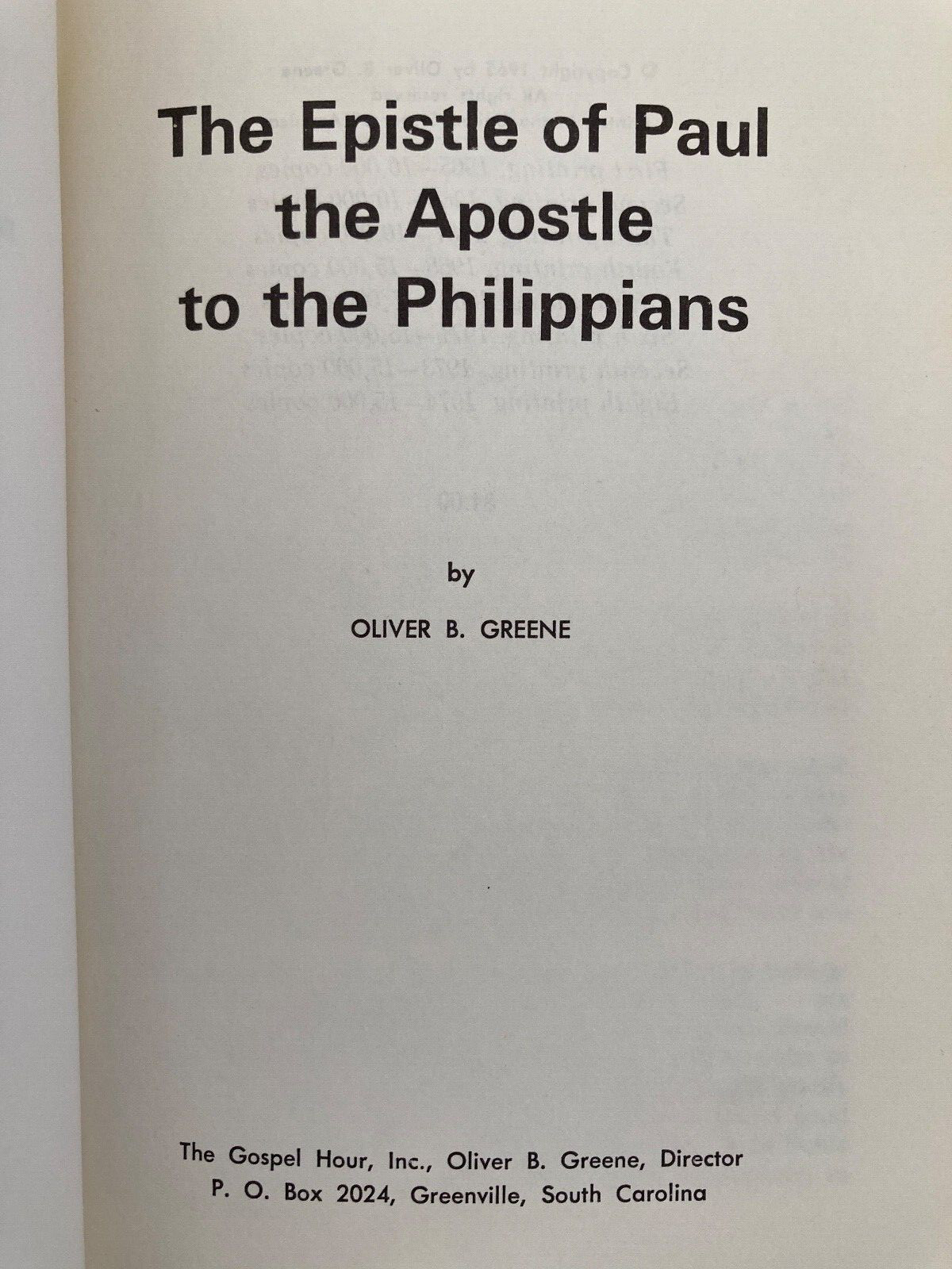 The Epistles of Paul to the Philippians by Oliver B Greene (1965 HC)