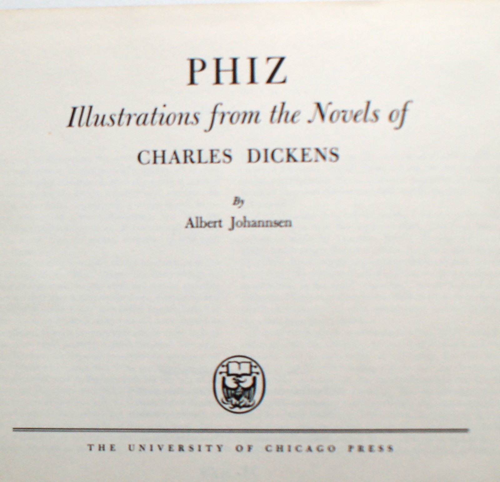PHIZ: Illus. Novels of Charles Dickens, A. Johannsen 1st Ed 1st Pr 1956 [356]