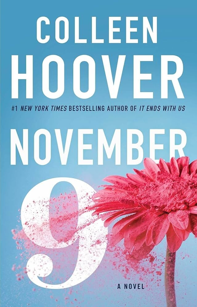 November 9: A Novel by Colleen Hoover, Love Story, ISBN: 978-1-5011-1034-4