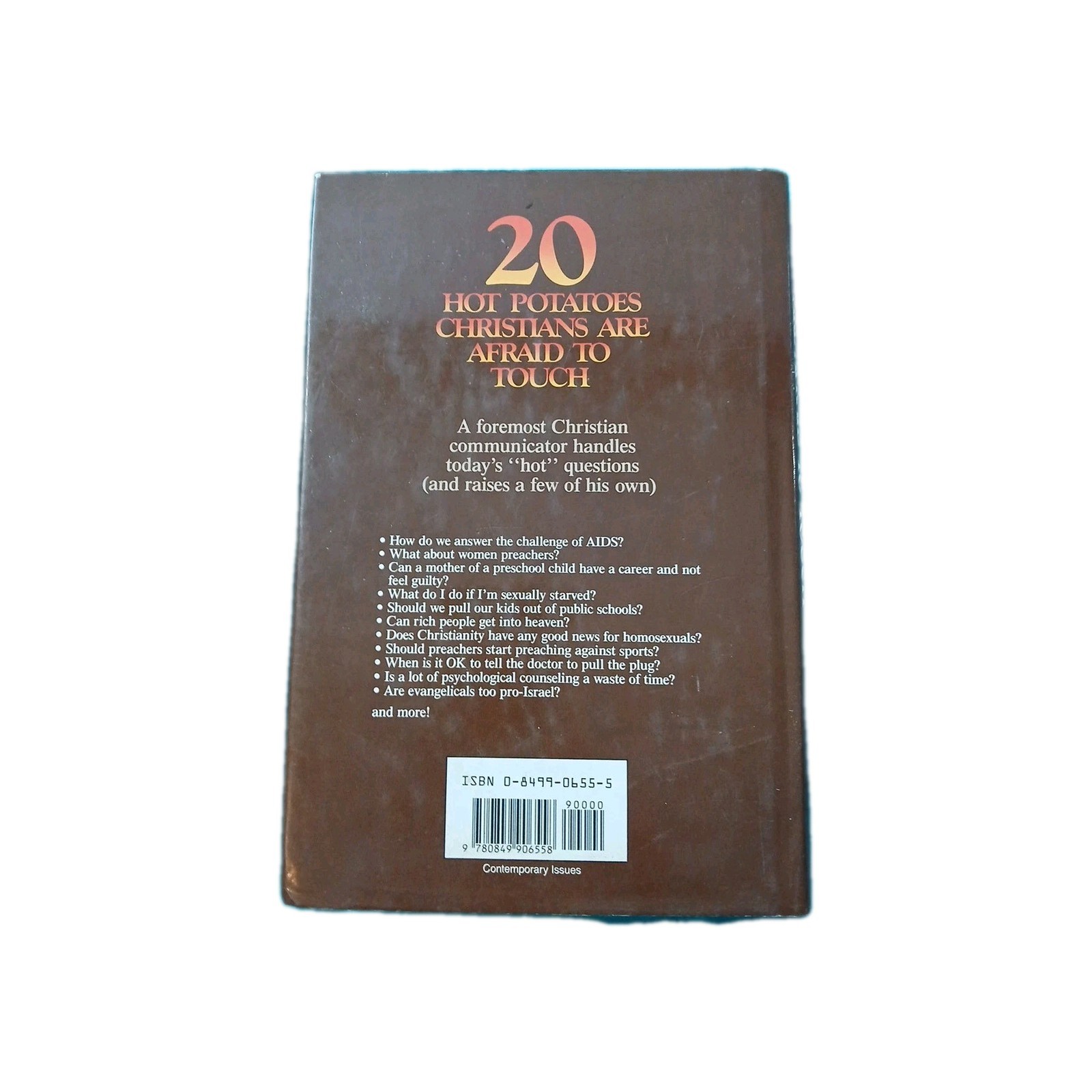 20 Hot Potatoes Christians Are Afraid to Touch – Hardcover – GOOD