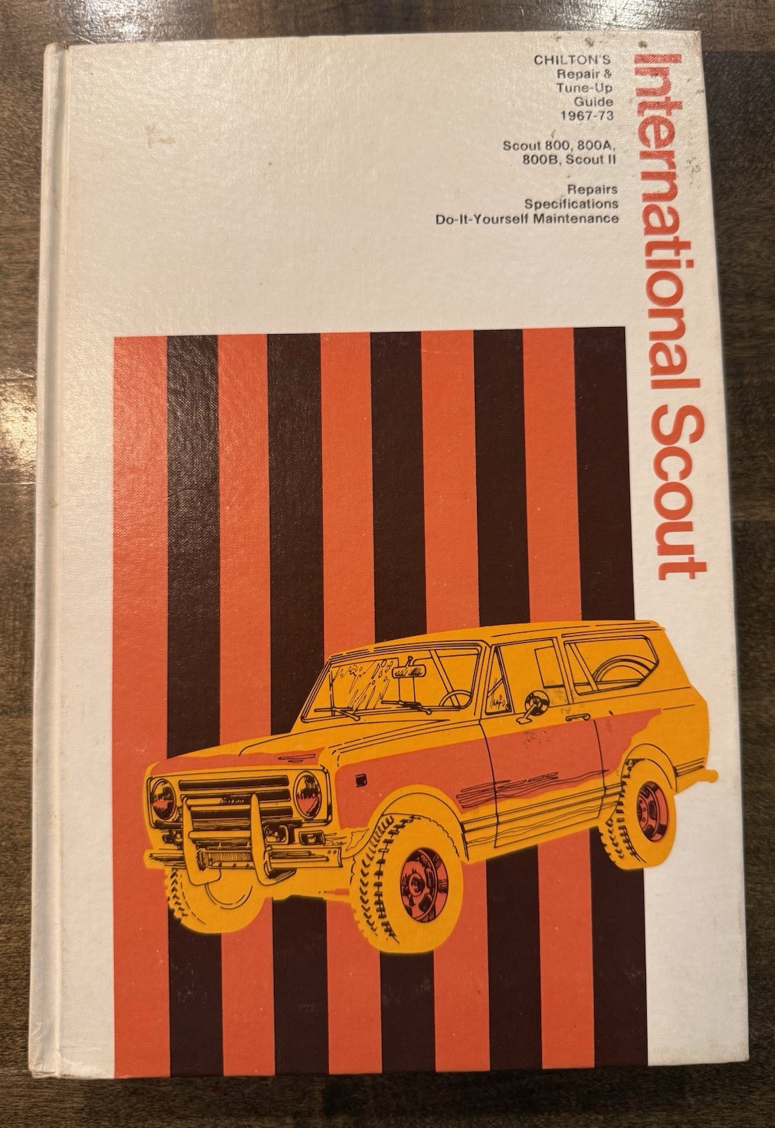 HC Chilton’s Repair and Tune-Up Guide 1967-73 International Scout