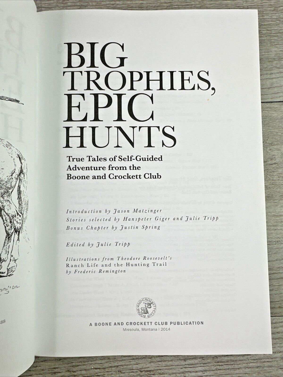 Big Trophies Epic Hunts True Tales of Self-Guided Adventure Boone & Crockett