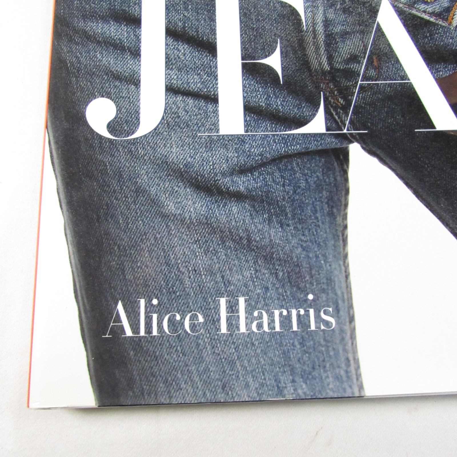 The Blue Jean by Alice Harris 144 Pages 135 Color & B&W Photos Coffee Table Book