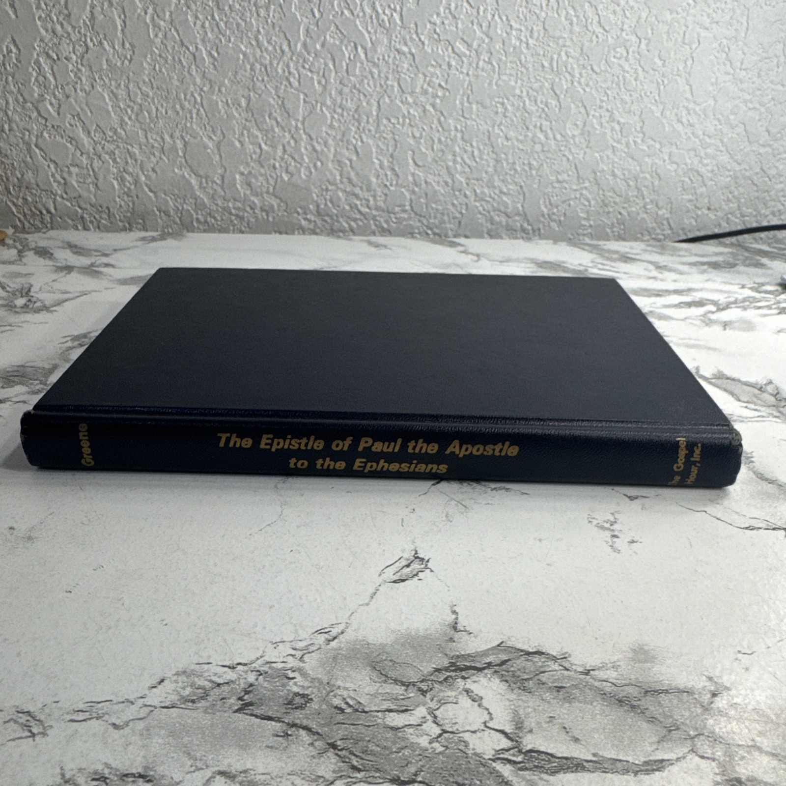 The Epistle of Paul the Apostle to the Ephesians by Oliver B Greene Vintage Book