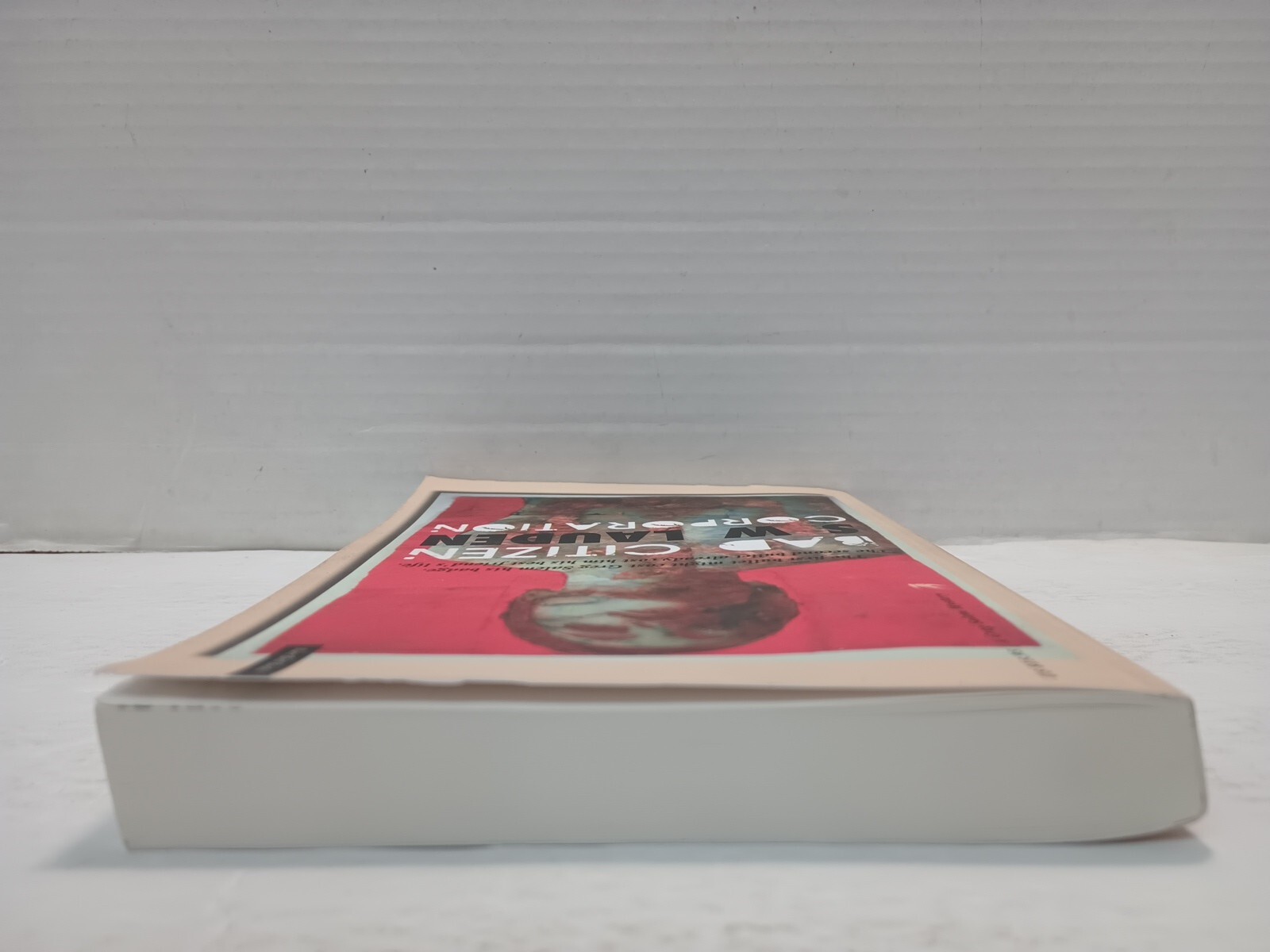 BAD CITIZEN CORPORATION by S W Lauden (2015, Pb 1st Edition) * FREE SHIPPING *