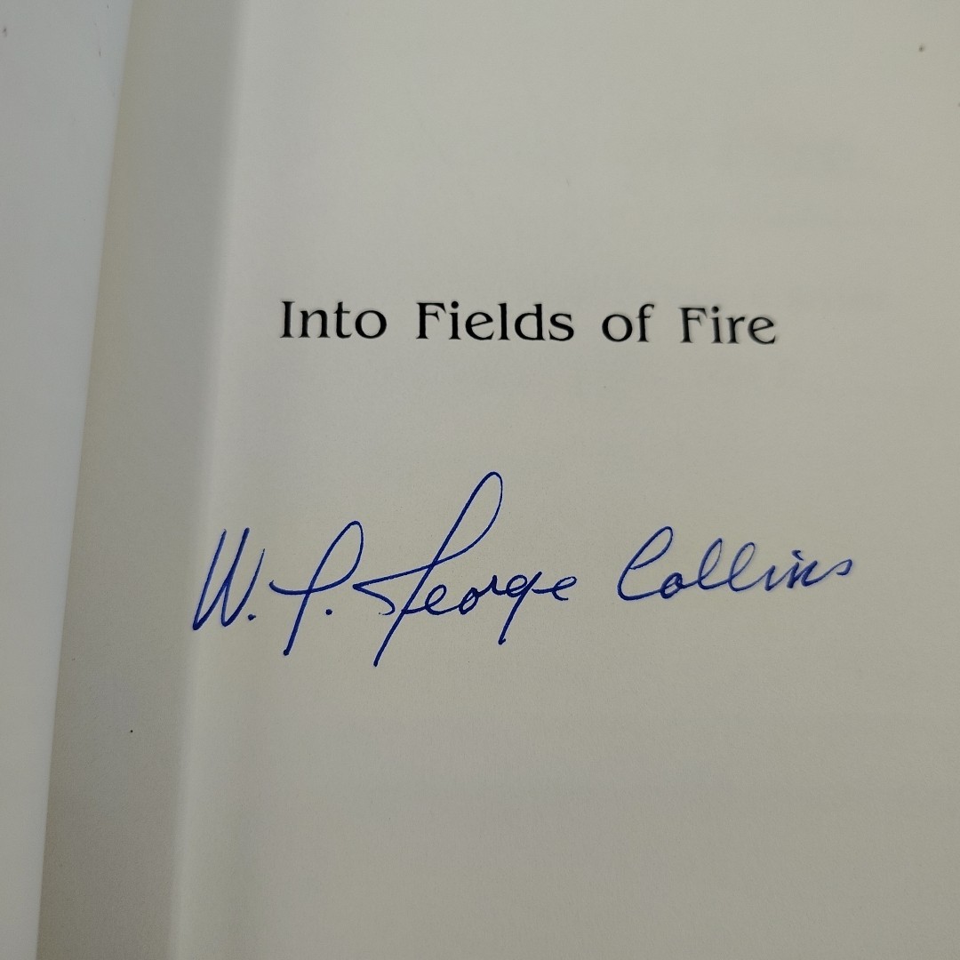 Into Fields of Fire SIGNED by W.L. George Collins Paperback + Bookmark RARE