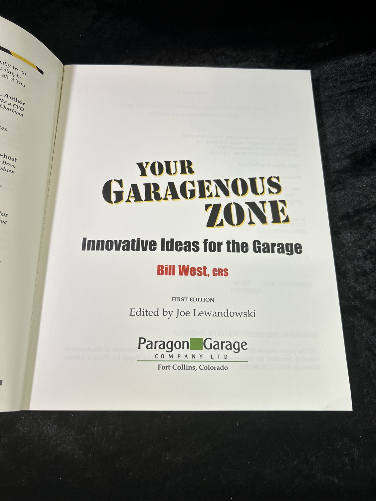 Your Garagenous Zone Innovative Ideas for the Garage – Bill West – 2004 p/b ill