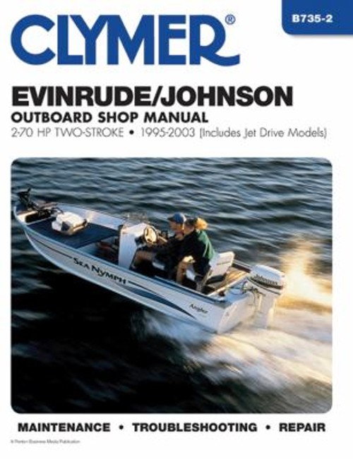 Evinrude/Johnson Outboard : 2-70 Hp Two-Stroke, 1995-2003 Paperba