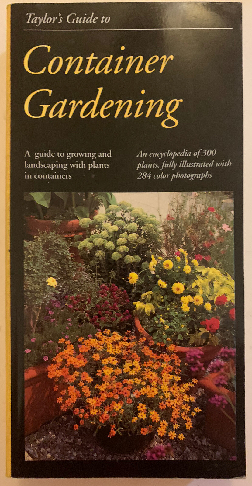 Taylor’s Guides to Gardening: Taylor’s Guide to Container Gardening by Roger…