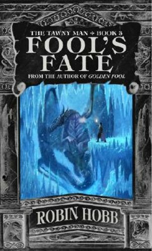 Fool’s Fate: The Tawny Man Trilogy Book III by Robin Hobb: New