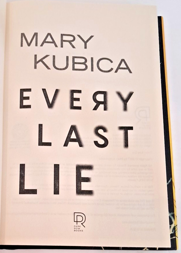 ‚SIGNED‘ Every Last Lie by Mary Kubica (2017) 1st Edition, 1st Printing K1