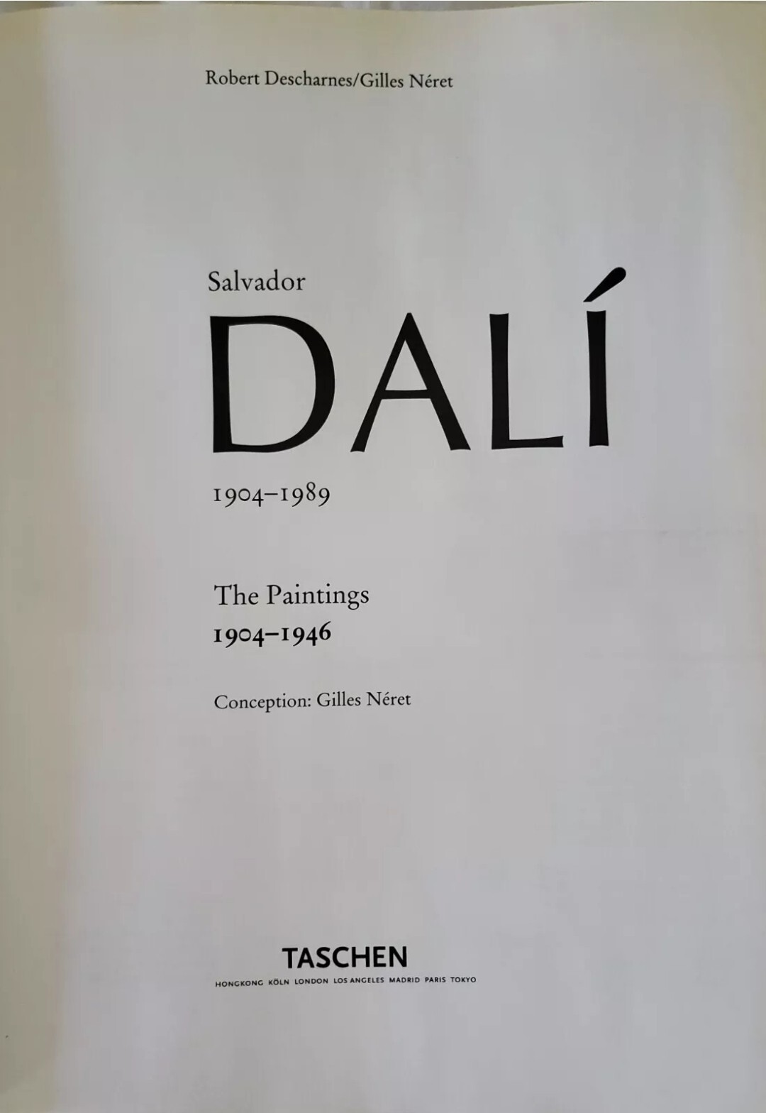 Salvador Dali: The Paintings 1904-1946 by Gilles Neret & Robert Descarnez (8 lb)