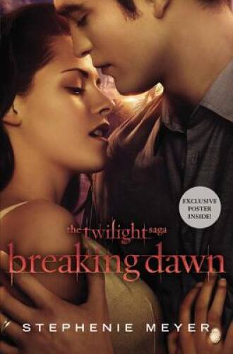 Breaking Dawn (The Twilight Saga) – Paperback By Meyer, Stephenie – GOOD
