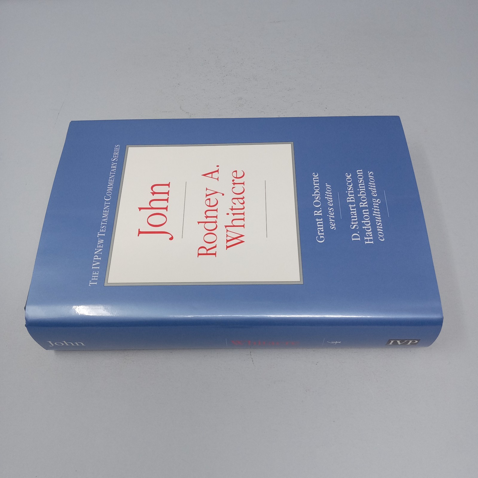 John: 1999 InterVarsity Press Hardcover by Rodney A. Whitacre