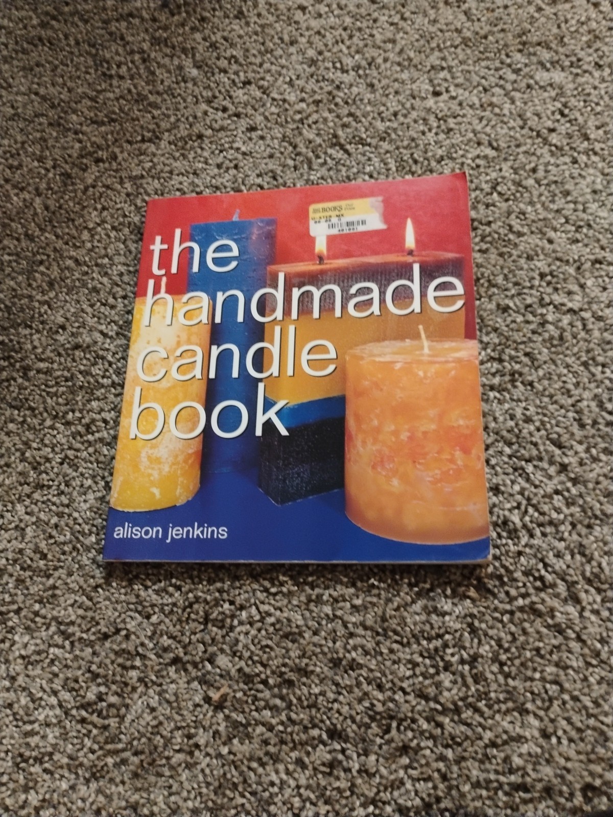 Handmade Candle Book by Alison Jenkins and Angela Ramsay (2004, Trade Paperback)