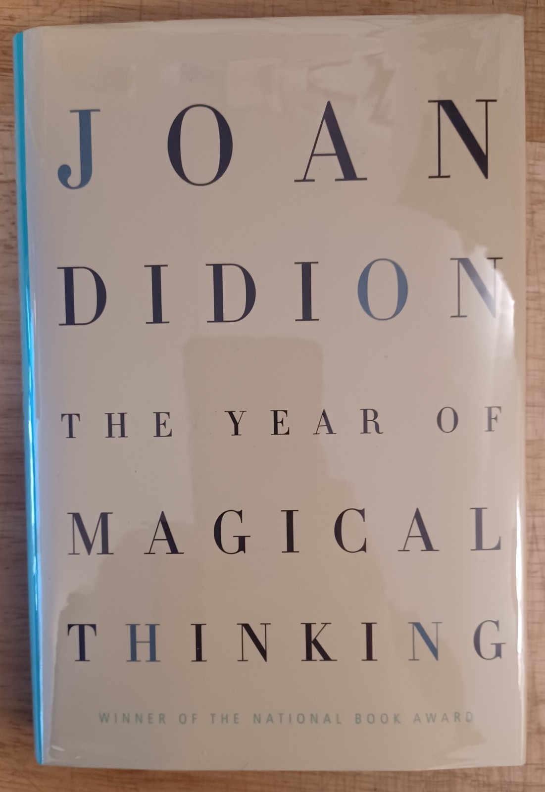 Year of Magical Thinking, Joan Didion. Unread Hardcover. Nice.