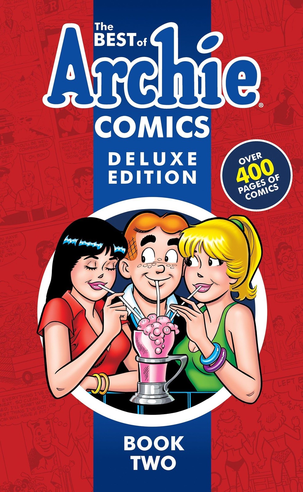 The Best of Archie Comics Book 2 Deluxe Edition (Best of Archie Deluxe)