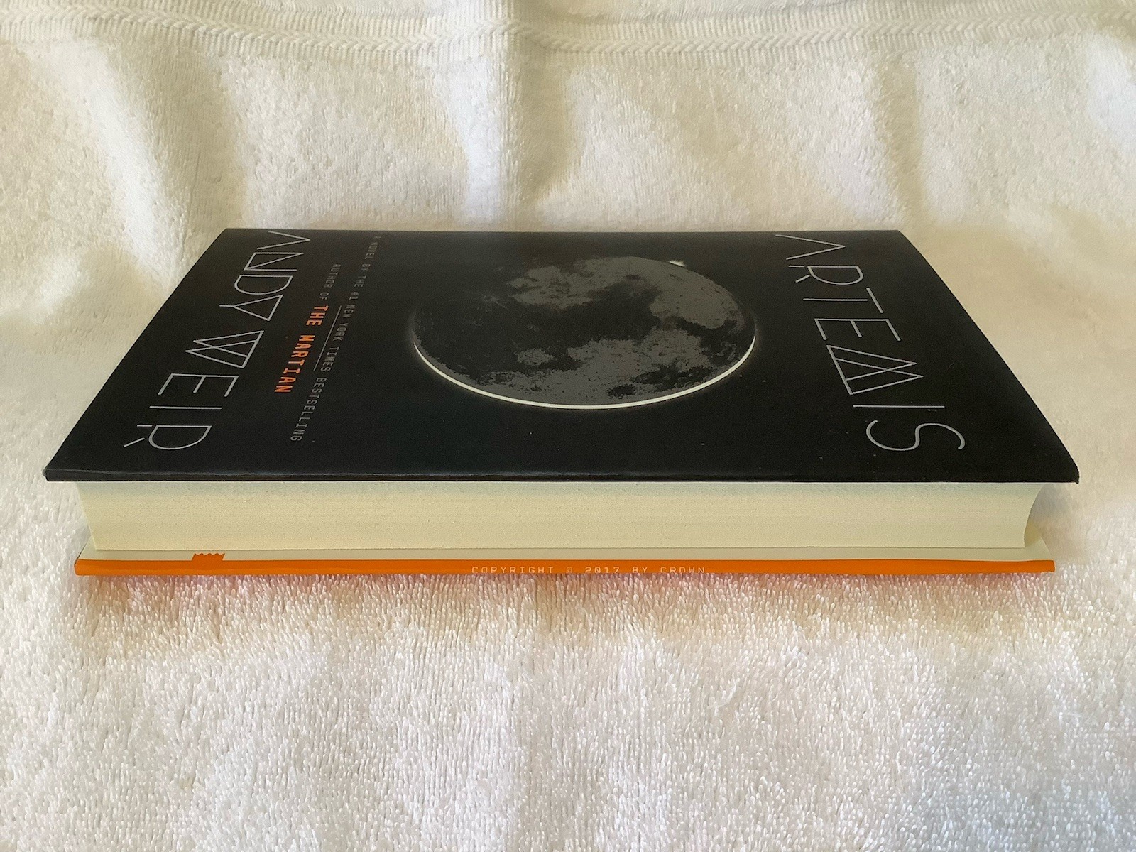 ARTEMIS – ANDY WEIR 1st ED. / 1st PRINT HARDCOVER / NEW UNREAD / PRISTINE