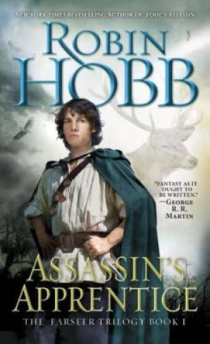 Assassin’s Apprentice (The Farseer Trilogy, Book 1) By Robin Hobb – GOOD