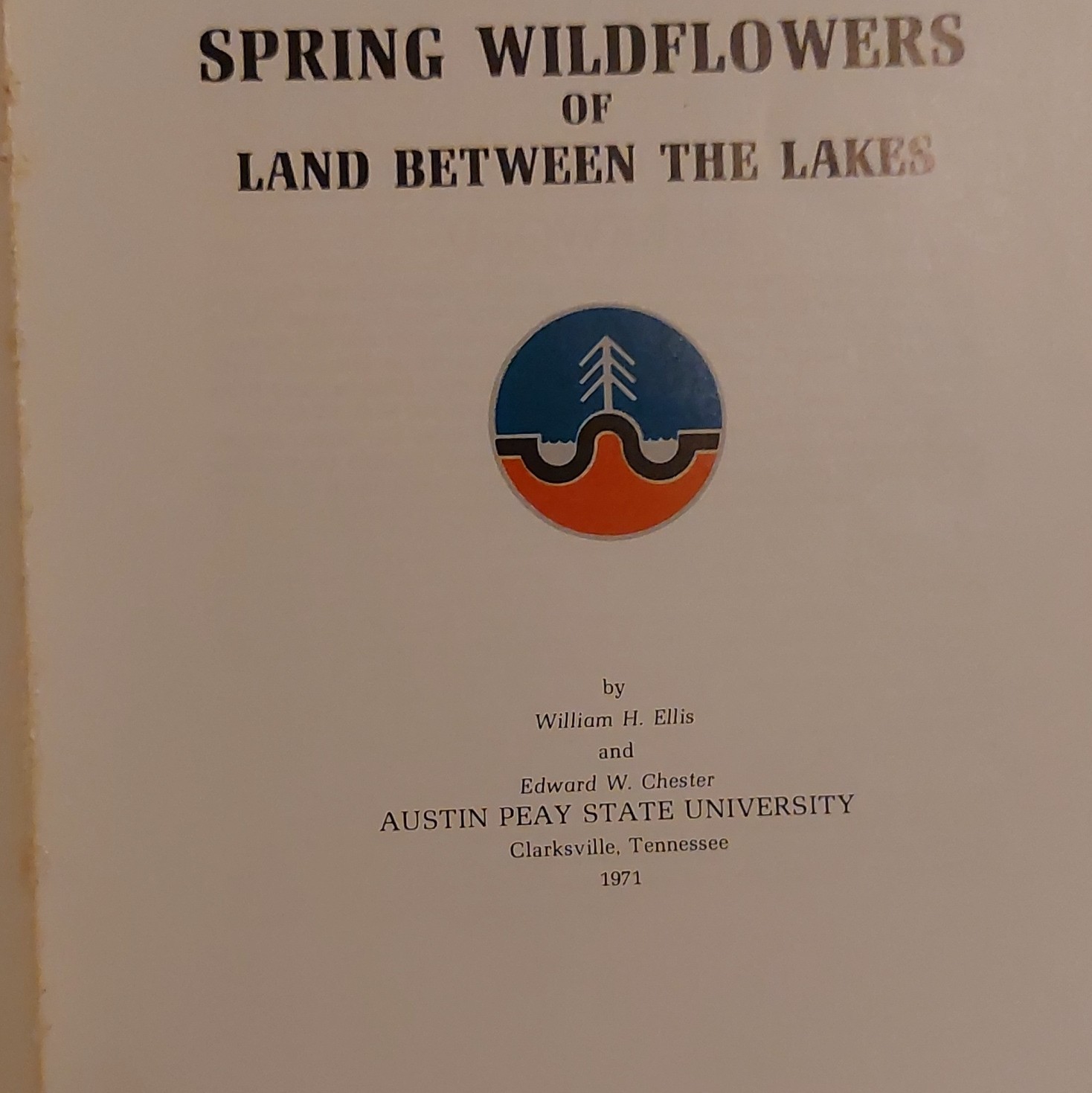 Ellis & Chester Spring Wildflowers Land Between the Lakes 1971 PB Illustrated