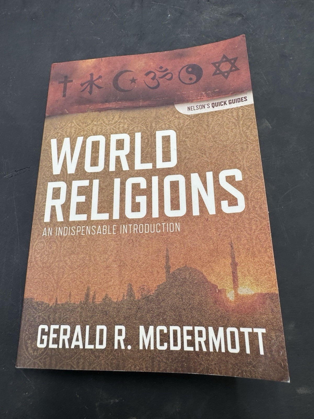 World Religions : An Indispensable Introduction by Gerald R. McDermott (2011,…