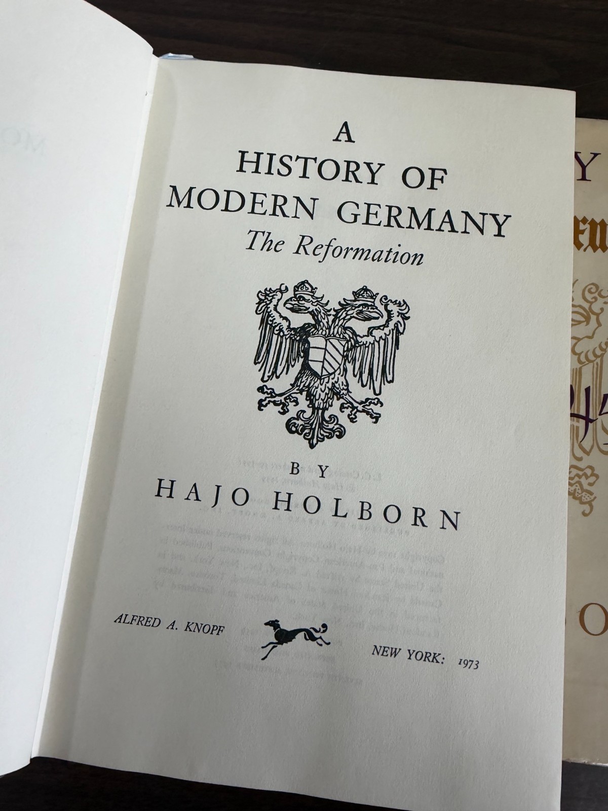 A History of Modern Germany, Lot of 3 (Reform, 1648-1840, 1840-1945) Holborn