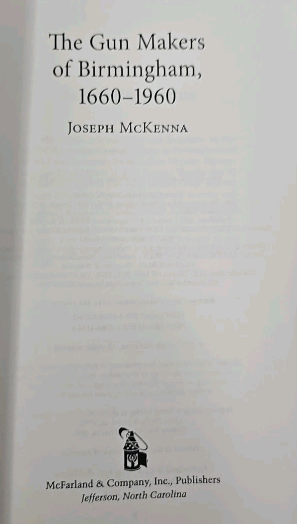 The Gun Makers of Birmingham 1660-1960 Joseph McKenna Paperback 2021