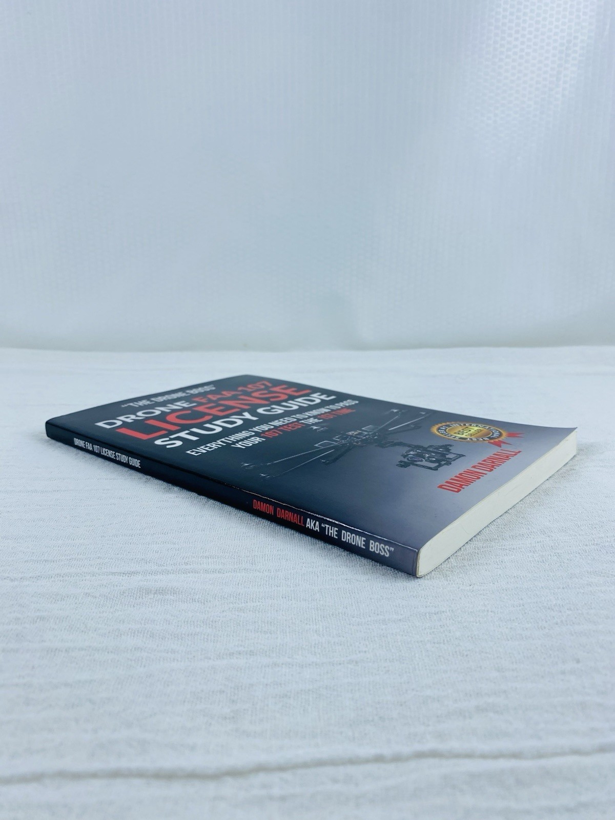 Drone FAA 107 License Study Guide Damon Darnall ISBN 9781720076094 125 Pages