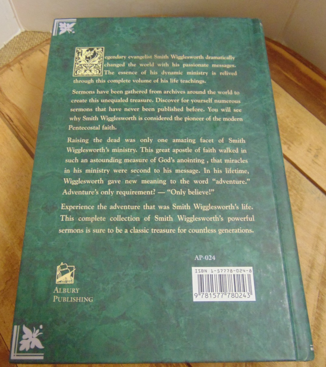 Smith Wigglesworth: Complete Collection HC – Compiled by Roberts Liardon Signed