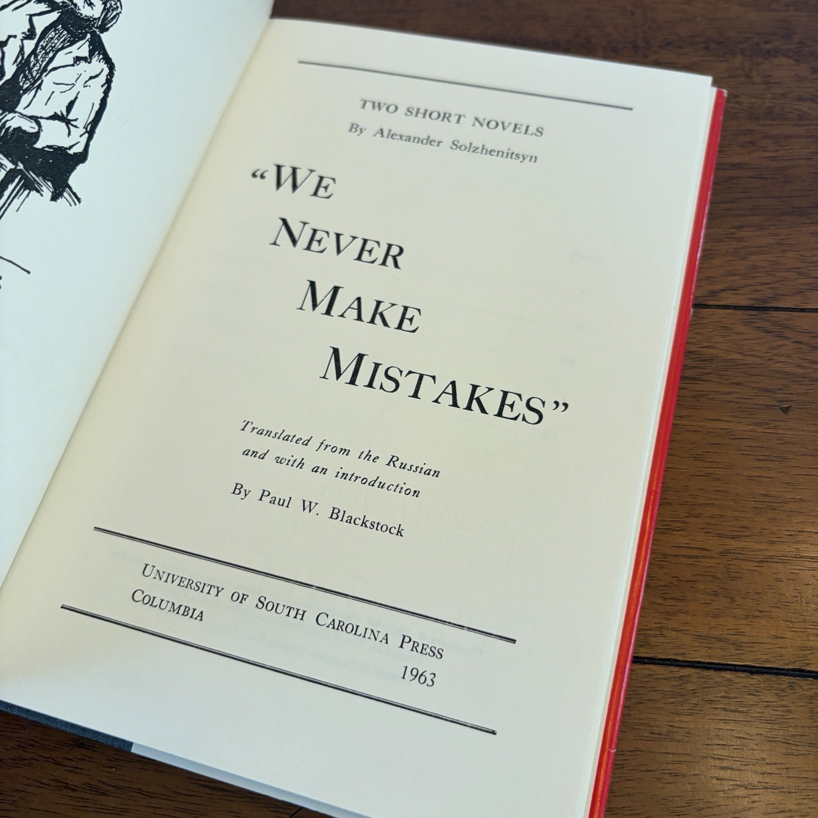 We Never Make Mistakes: Two Short Novels by Alexander Solzhenitsyn (USC 1963) HC