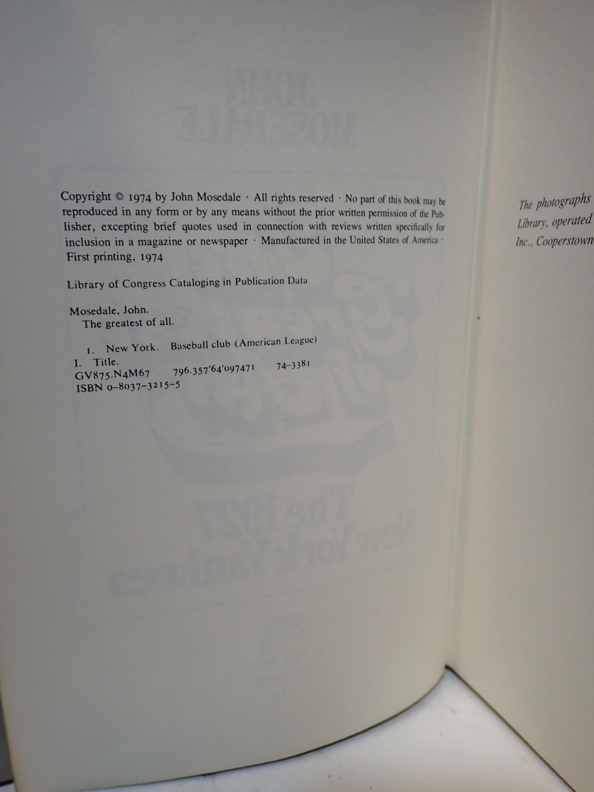 The Greatest of All 1927 NY Yankees John Mosedale SIGNED Hardcover 1974 First Ed