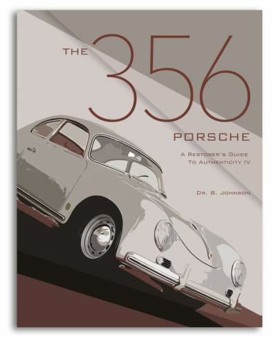 356 Porsche : A Restorer’s Guide to Authenticity, Paperback by Johnson, B., D…