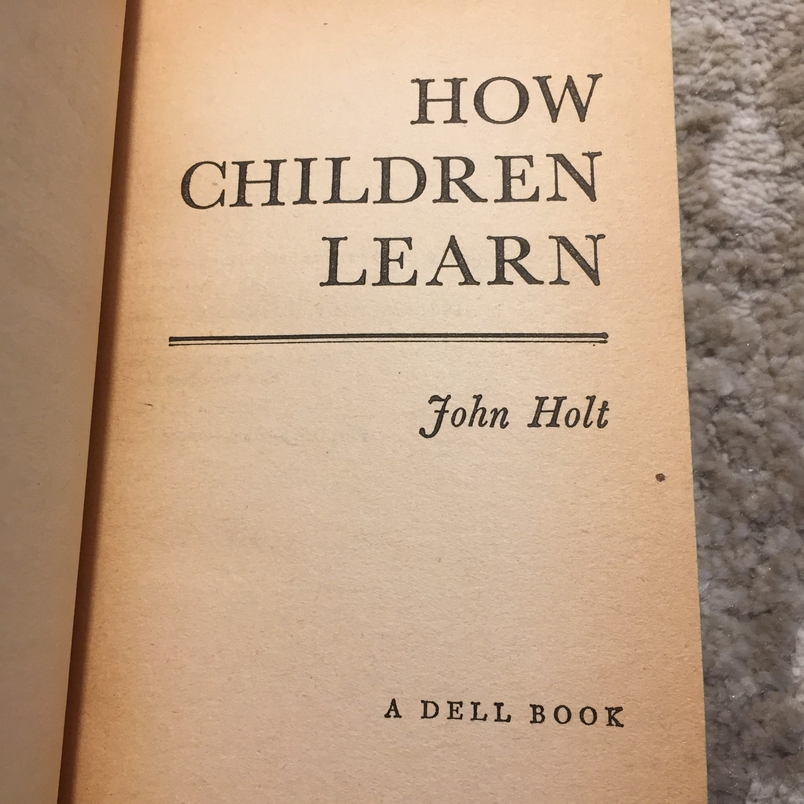 How Children Learn John Holt 1970 Dell Child Development Paperback Book