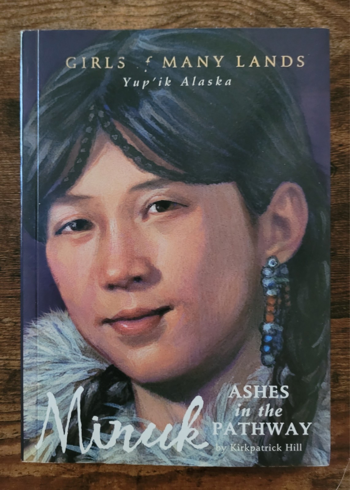 Minuk: Ashes in the Pathway (Girls of Many Lands) by Kirkpatrick Hill (VG, PB)