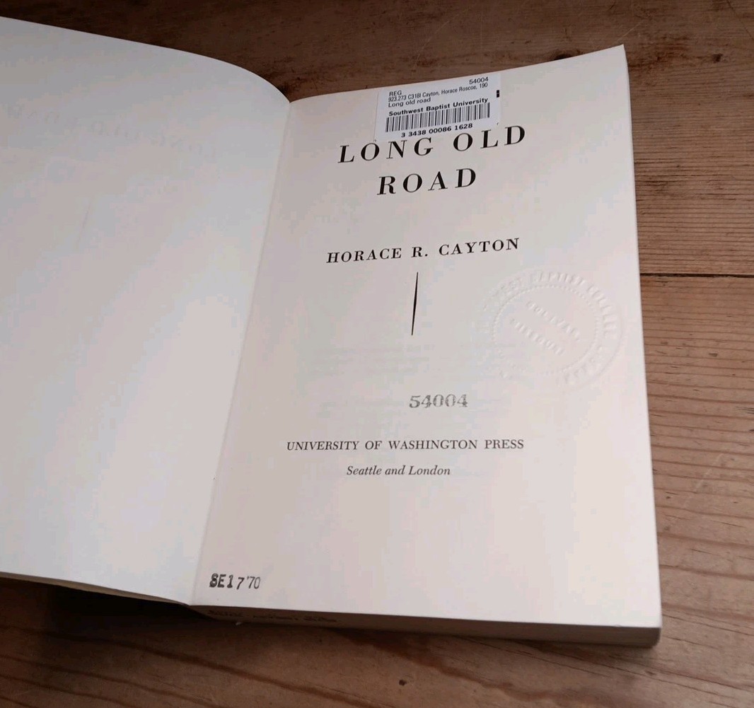 Horace R Cayton Long Old Road An Autobiography 1970 Washington PB Book