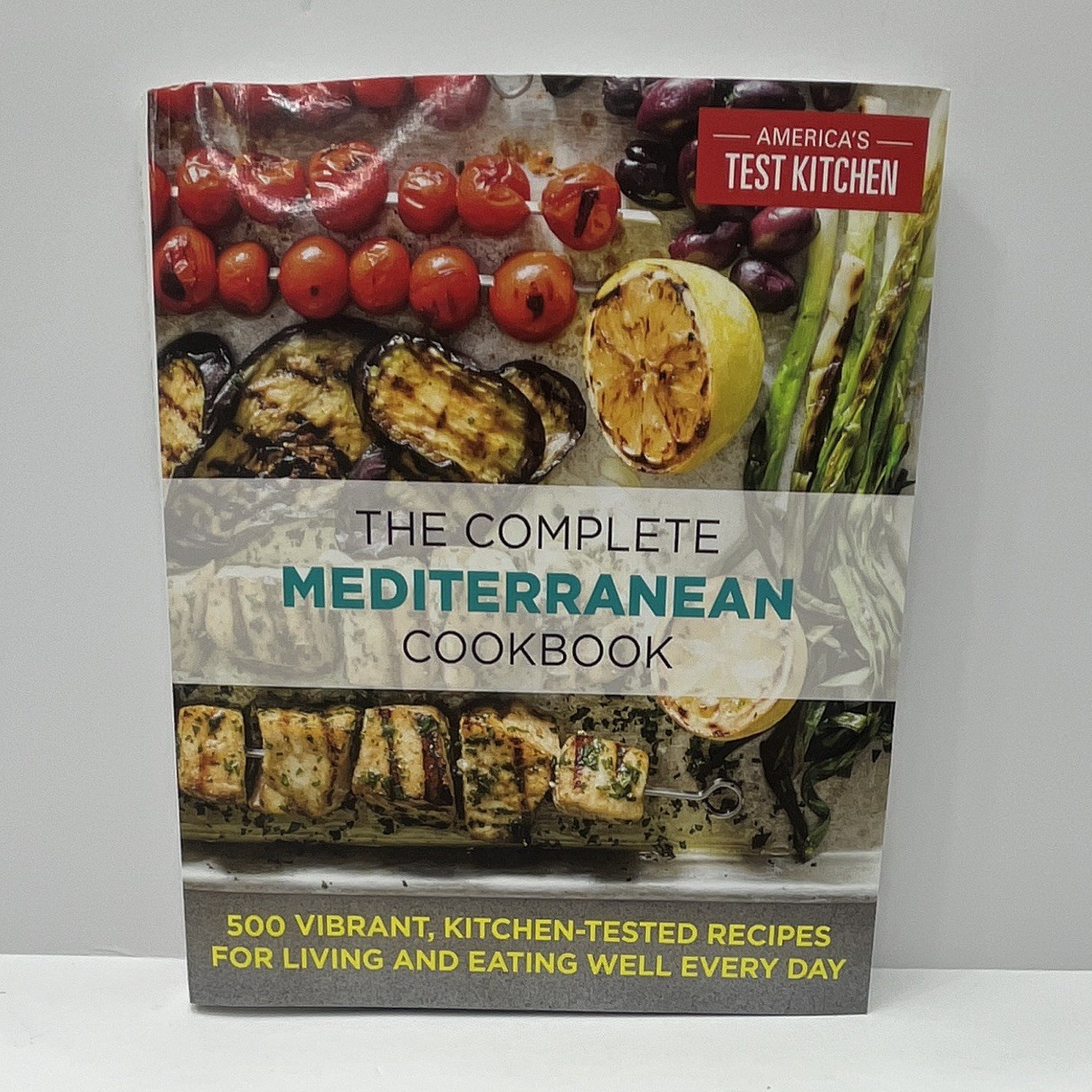 America’s Test Kitchen The Complete Mediterranean Cookbook Paperback English