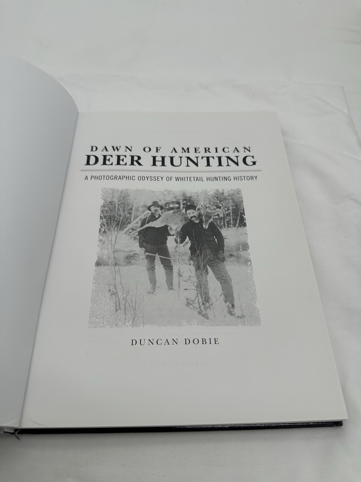 Dawn of American Deer Hunting, Duncan Dobie