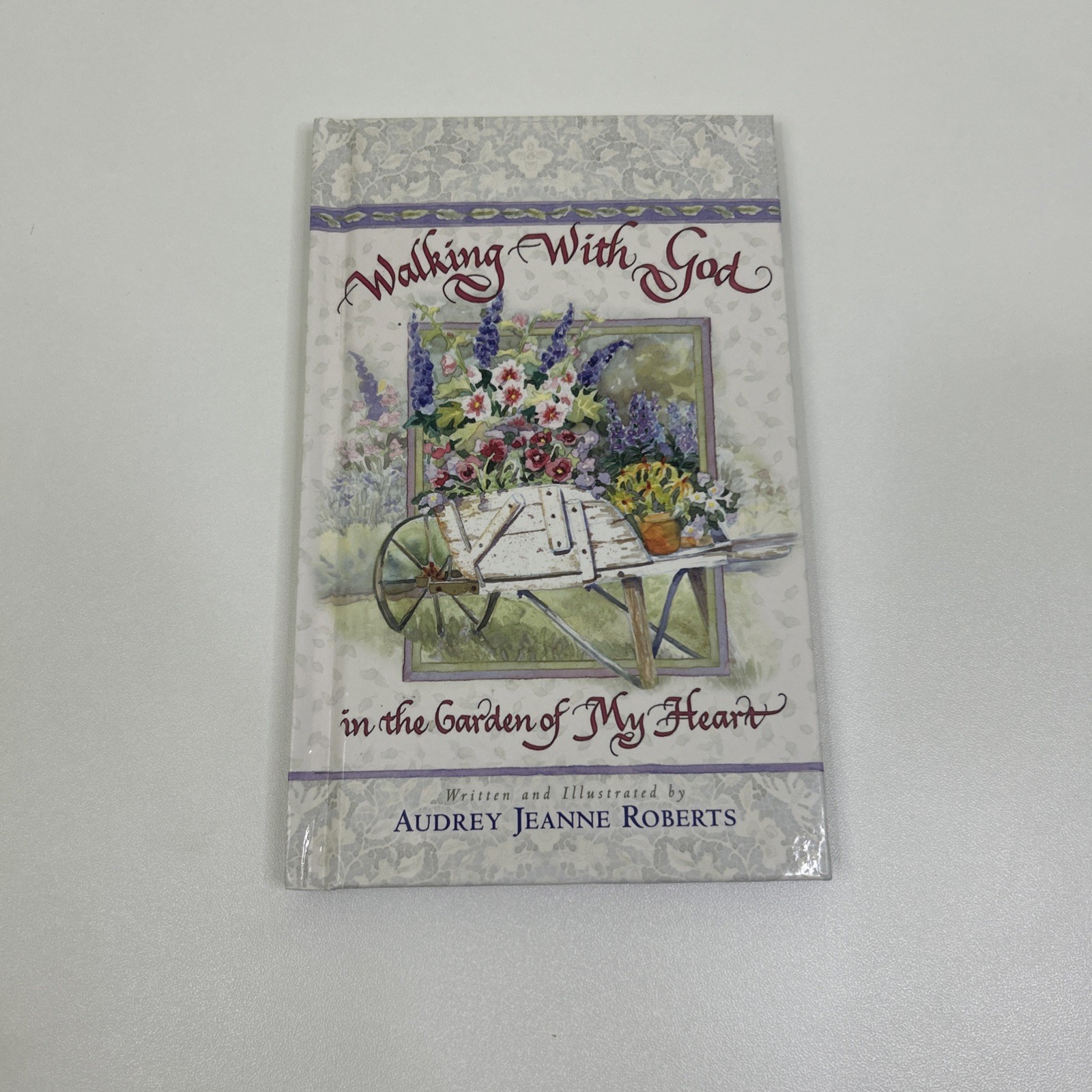 Walking with God in the Garden of My Heart by Audrey Jeanne Roberts (2004,…