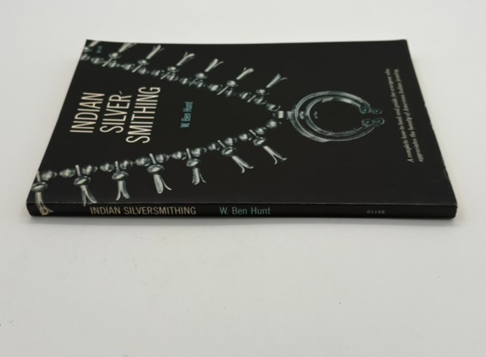 Indian Silver-Smithing. W. Ben Hunt. Paperback. Collier Books